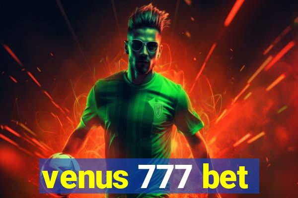 venus 777 bet