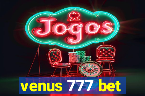 venus 777 bet
