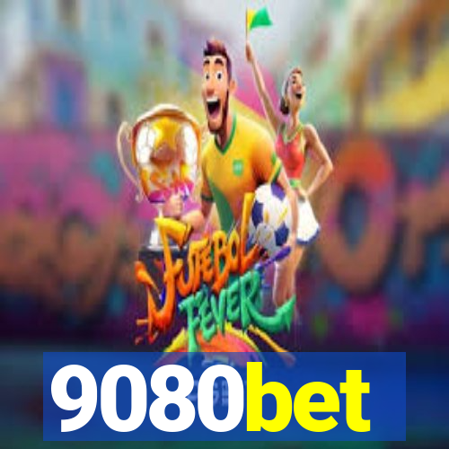 9080bet