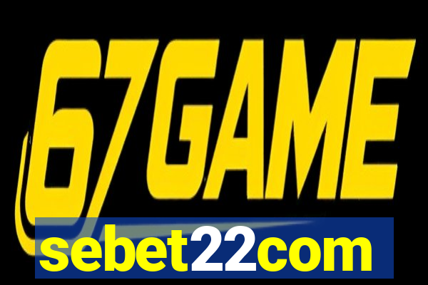 sebet22com