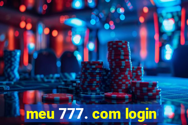 meu 777. com login
