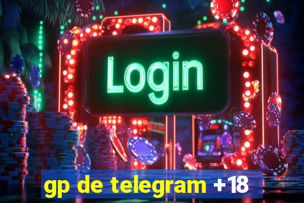 gp de telegram +18