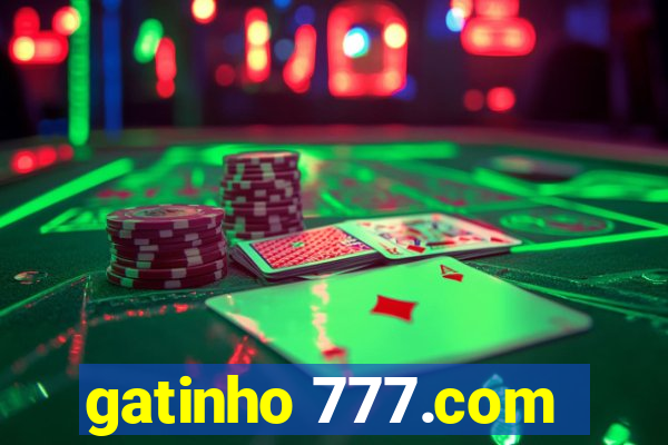 gatinho 777.com