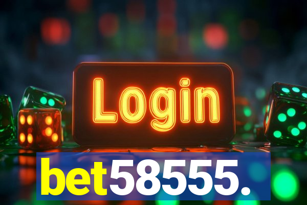 bet58555.