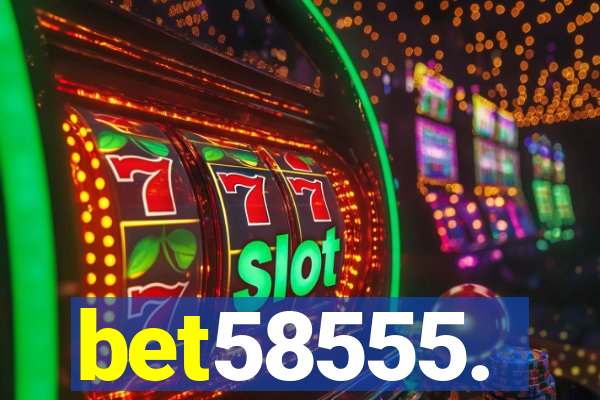 bet58555.