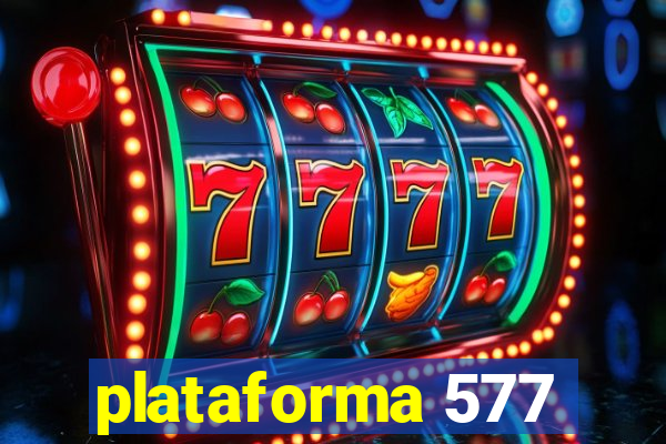 plataforma 577