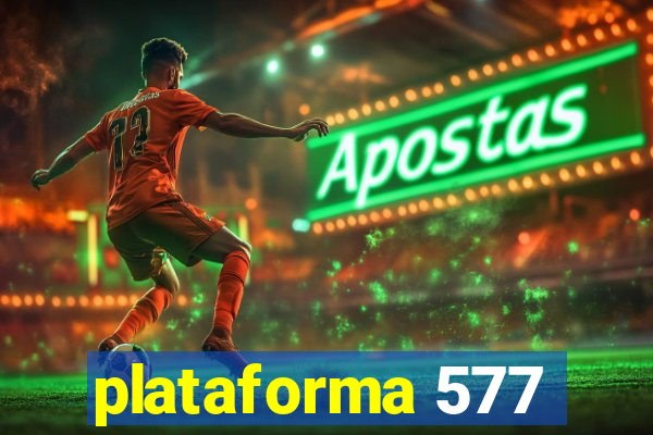 plataforma 577
