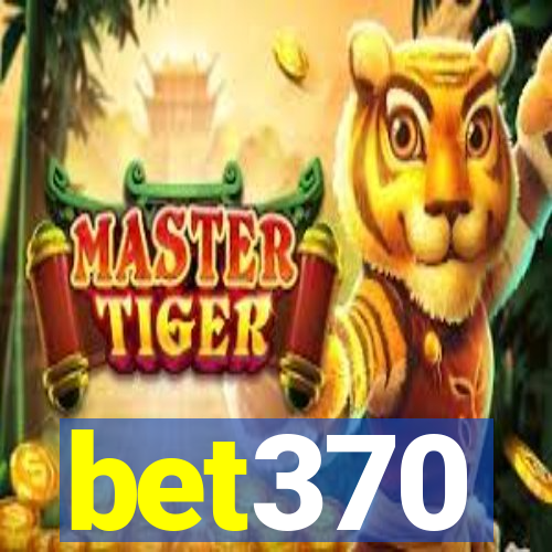 bet370