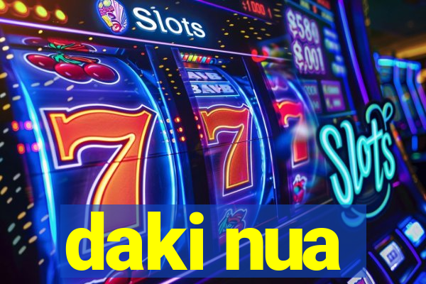 daki nua