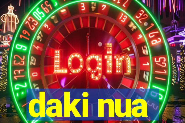 daki nua