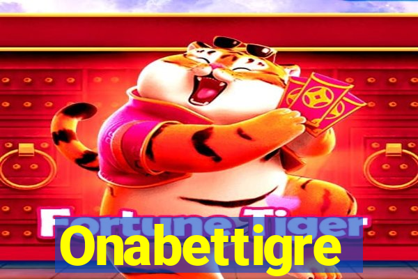 Onabettigre