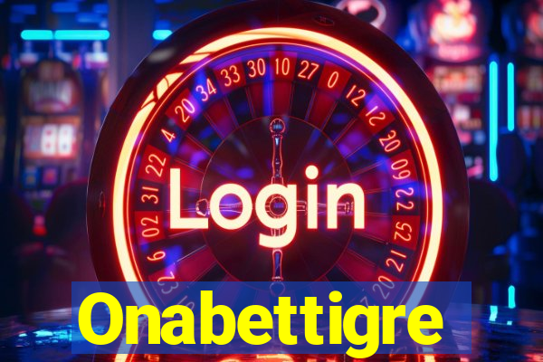 Onabettigre