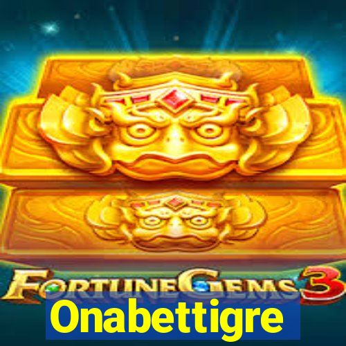 Onabettigre