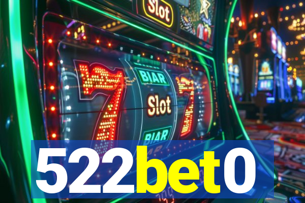 522bet0