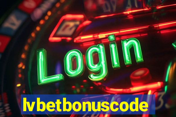lvbetbonuscode