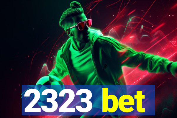 2323 bet