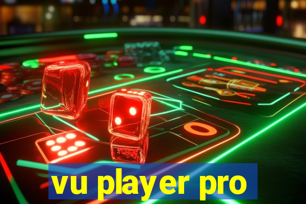 vu player pro