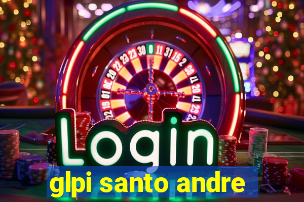 glpi santo andre