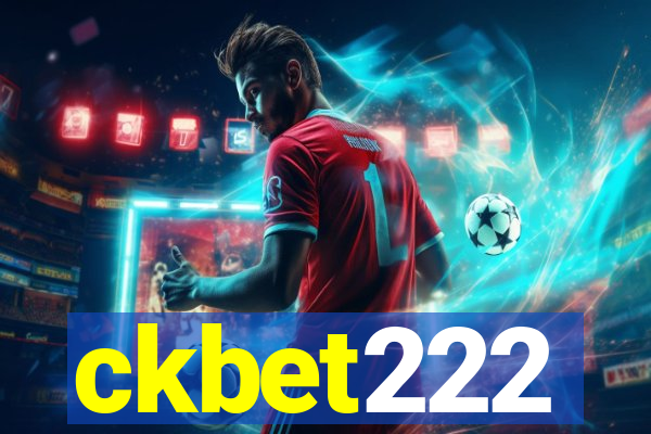 ckbet222