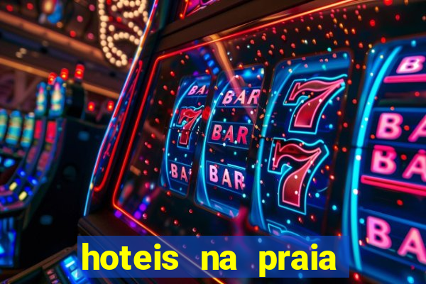 hoteis na praia jose menino