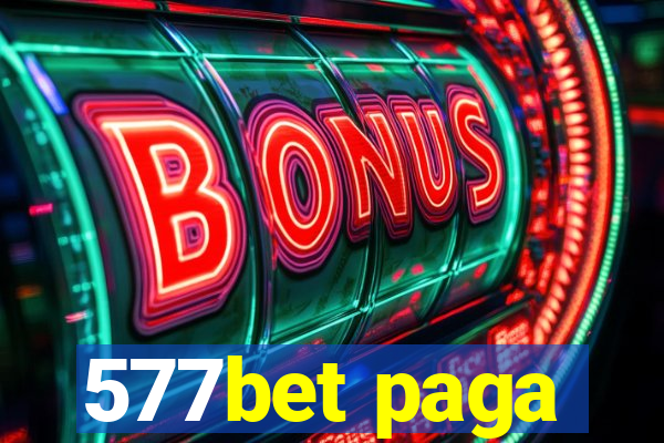 577bet paga