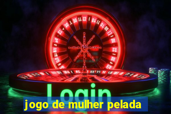 jogo de mulher pelada