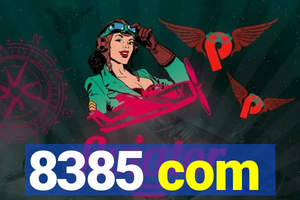 8385 com