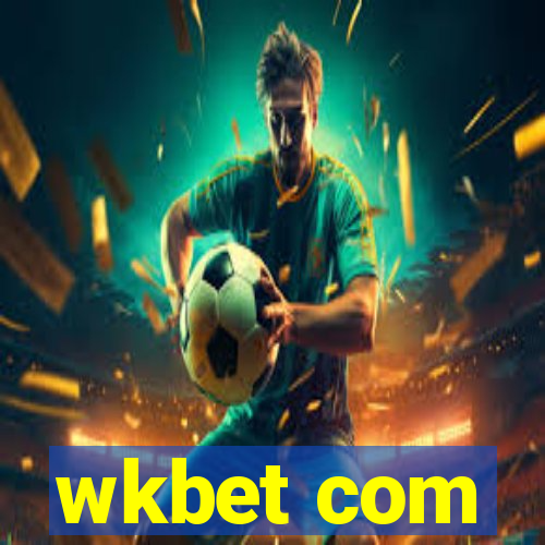 wkbet com