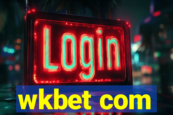 wkbet com