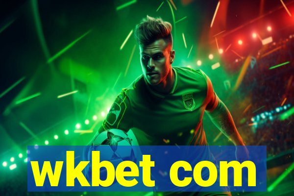 wkbet com