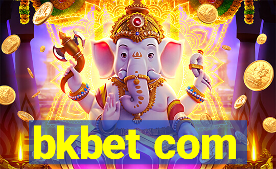 bkbet com