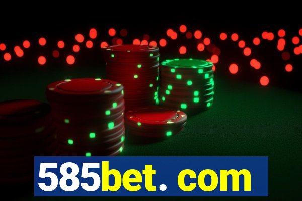 585bet. com