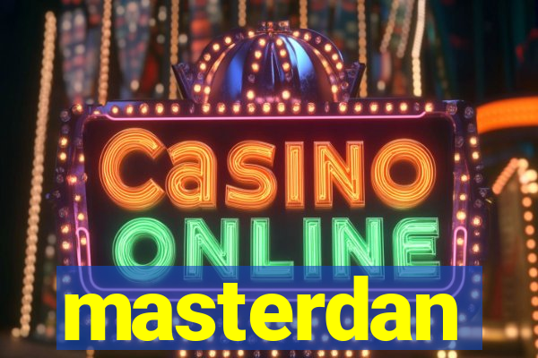 masterdan