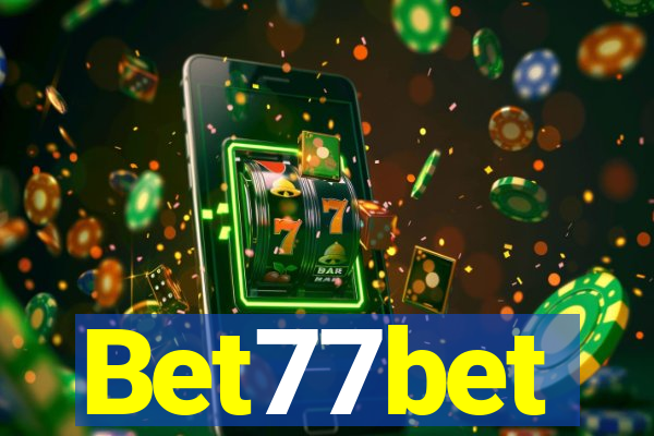 Bet77bet