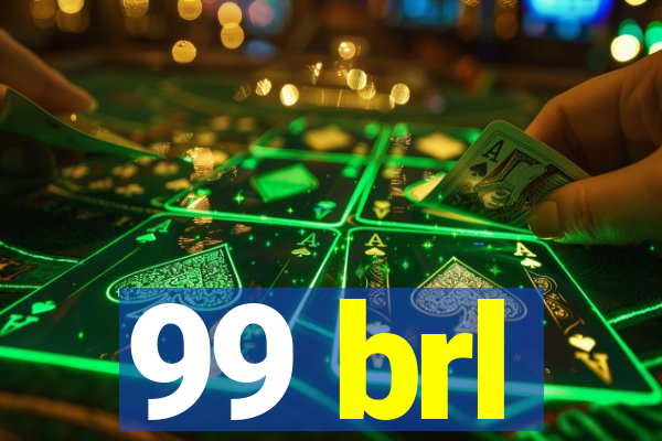99 brl