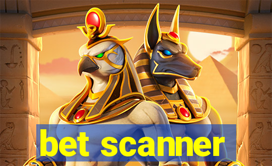 bet scanner
