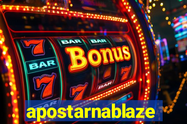 apostarnablaze