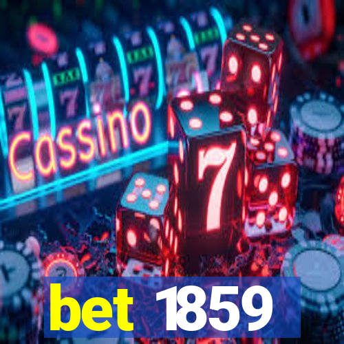 bet 1859