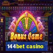 144bet casino