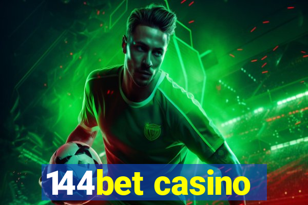 144bet casino