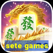 sete games