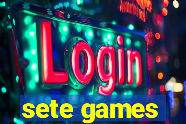 sete games