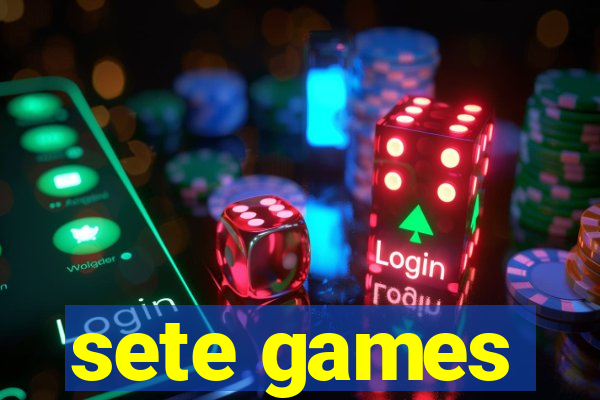 sete games