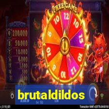brutaldildos