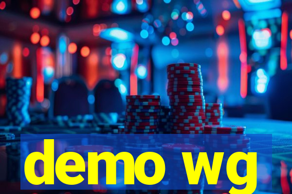 demo wg