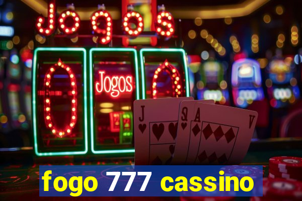 fogo 777 cassino
