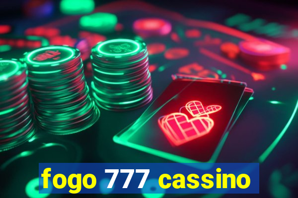fogo 777 cassino