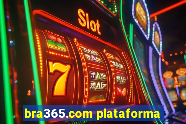 bra365.com plataforma