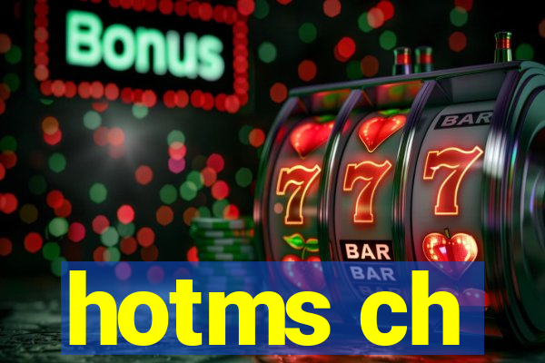 hotms ch