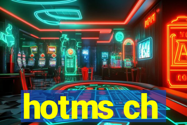 hotms ch